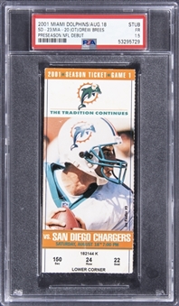 2001 Drew Brees NFL Preseason Debut Ticket Stub San Diego Chargers vs Miami Dolphins on 8/18/2001 - PSA FR 1.5